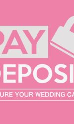 PAY DEPOSIT SECURE YOUR WEDDING CAKE